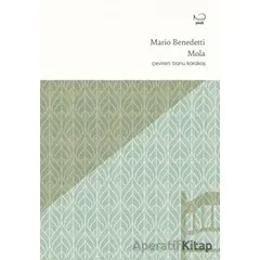 Mola - Mario Benedetti - Yedi Yayınları