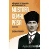 Mütareke ve İşgalden Milli Mücadele’ye Mustafa Kemal Paşa 1918-1920