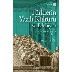 Türklerin Yazılı Kültürü ve Edebiyatı - Giambattista Toderini - Yeditepe Yayınevi