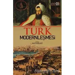 Türk Modernleşmesi - Kolektif - Yeditepe Yayınevi
