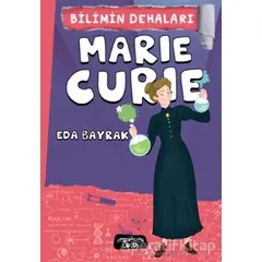 Marie Curie - Bilimin Dehaları - Eda Bayrak - Yediveren Çocuk