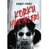 Korku Hikayeleri - Engin Deniz - Yediveren Yayınları