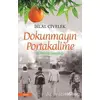 Dokunmayın Portakalime - Bilal Civelek - Yediveren Yayınları