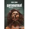 Paranormal Hikayeler - Işıl Işık - Yediveren Yayınları