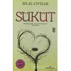 Sükut - Bilal Civelek - Yediveren Yayınları