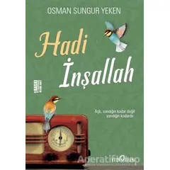 Hadi İnşallah - Osman Sungur Yeken - Yediveren Yayınları