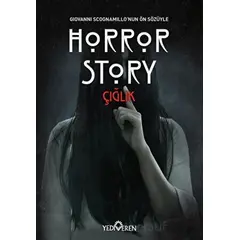 Horror Story - Çığlık - Kolektif - Yediveren Yayınları
