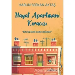 Hayat Apartmanı Kiracısı - Harun Serkan Aktaş - Yediveren Yayınları