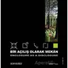 Bir Açılış Olarak Mekan - Selim Velioğlu - YEM Yayın