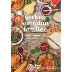 Çerkes Kızından Tarifler - Sine Boran Art - İş Bankası Kültür Yayınları