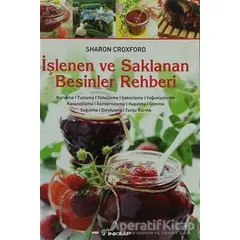 İşlenen ve Saklanan Besinler Rehberi - Sharon Croxford - İnkılap Kitabevi