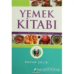 Yemek Kitabı - Bahar Çelik - Ekinoks Yayın Grubu