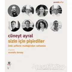 Sizin İçin Pişirdiler - Cüneyt Ayral - Oğlak Yayıncılık