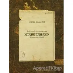 Kitabüt Tabbahin - Bir Osmanlı Yemek Yazması (2 Kitap Takım Kutulu)