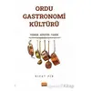 Ordu Gastronomi Kültürü - Rıfat Pir - Nobel Bilimsel Eserler