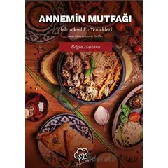 Annemin Mutfağı - Belgin Haskanlı - Platanus Publishing