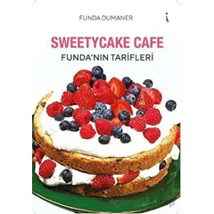 Sweetycake Cafe Funda’nın Tarifleri - Funda Dumaner - İkinci Adam Yayınları