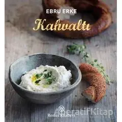 Kahvaltı - Ebru Erke - Remzi Kitabevi