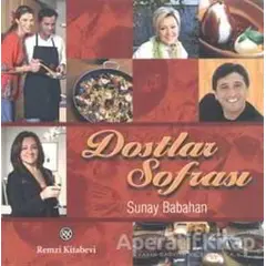 Dostlar Sofrası - Sunay Babahan - Remzi Kitabevi