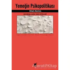 Yemeğin Psikopolitikası - Mihalis Mentinis - Ayrıntı Yayınları