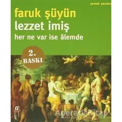 Lezzet İmiş - Faruk Şüyün - Oğlak Yayıncılık