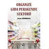 Organize Gıda Perakende Sektörü - Ercan Uzunkaya - Gece Kitaplığı