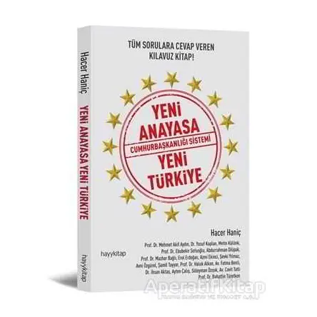 Yeni Anayasa Cumhurbaşkanlığı Sistemi Yeni Türkiye - Hacer Haniç - Hayykitap