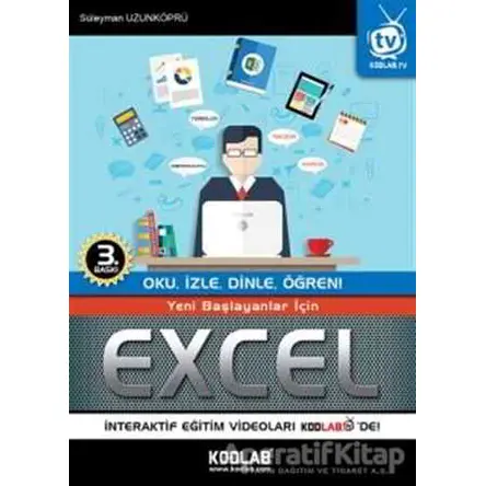 Yeni Başlayanlar İçin Excel - Süleyman Uzunköprü - Kodlab Yayın Dağıtım