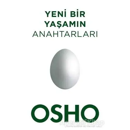 Yeni Bir Yaşamın Anahtarları - Osho (Bhagwan Shree Rajneesh) - Butik Yayınları