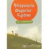 Hikayelerle Değerler Eğitimi - Ali Çankırılı - Uğurböceği Yayınları