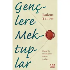 Gençlere Mektuplar - Bülent Şenver - Mundi