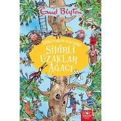 Sihirli Uzaklar Ağacı - Sihirli Uzaklar Ağacı Serisi - Enid Blyton - Redhouse Kidz Yayınları