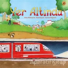 Yeraltında - Anna Milbourne - TÜBİTAK Yayınları