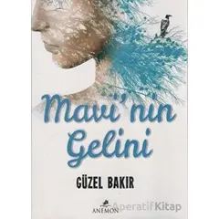Mavinin Gelini - Güzel Bakır - Anemon Yayınları