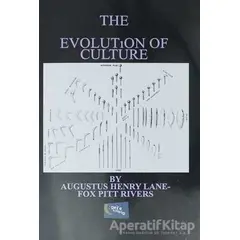 The Evolution of Culture - Augustus Henry Lane - Gece Kitaplığı