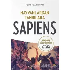 Hayvanlardan Tanrılara: Sapiens - Yuval Noah Harari - Kolektif Kitap