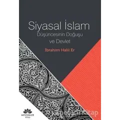 Siyasal İslam - İbrahim Halil Er - Mevsimler Kitap