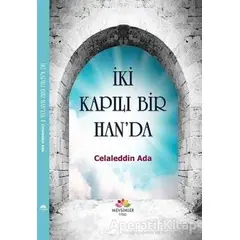 İki Kapılı Bir Handa - Celaleddin Ada - Mevsimler Kitap