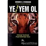 Ye ya da Yem Ol - Howard H. Stevenson - Boyner Yayınları