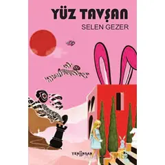 Yüz Tavşan - Selen Gezer - Yeni İnsan Yayınevi