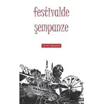 Festivalde Şempanze - Cevat Akkanat - SR Yayınevi