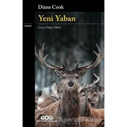 Yeni Yaban - Diane Cook - Yapı Kredi Yayınları