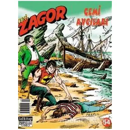 Yeni Zagor Sayı: 54 Gemi Avcıları - Jacopo Rauch - Lal Kitap