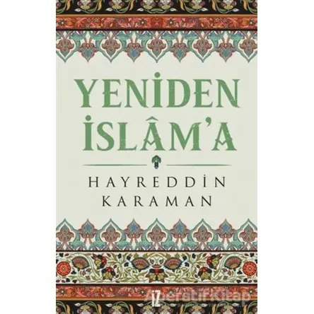 Yeniden İslama - Hayreddin Karaman - İz Yayıncılık