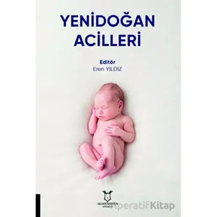 Yenidoğan Acilleri - Kolektif - Akademisyen Kitabevi