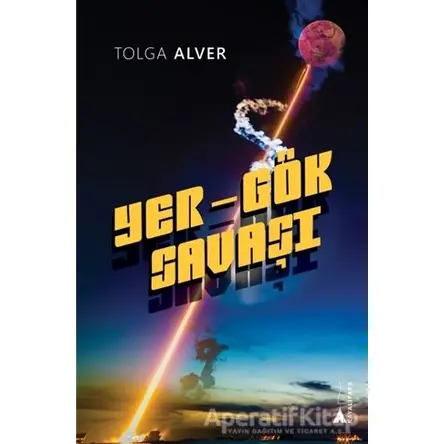 Yer - Gök Savaşı - Tolga Alver - Kayalıpark Çocuk