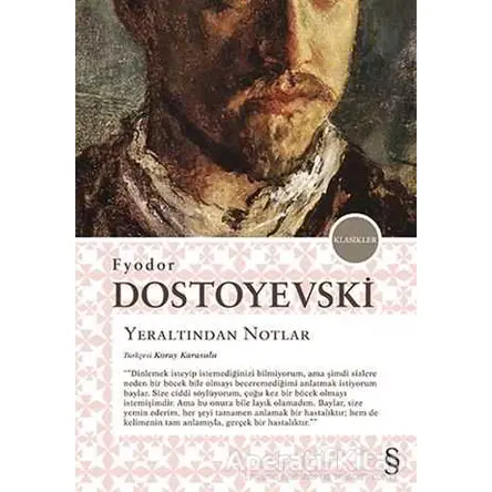 Yeraltından Notlar - Fyodor Mihayloviç Dostoyevski - Everest Yayınları