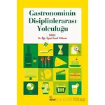 Gastronominin Disiplinlerarası Yolculuğu - Yusuf Yıldırım - Kriter Yayınları