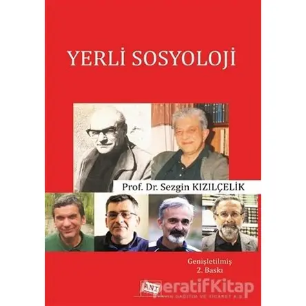 Yerli Sosyoloji - Sezgin Kızılçelik - Anı Yayıncılık