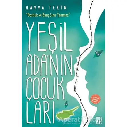 Yeşil Adanın Çocukları - Havva Tekin - Genç Timaş